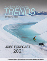 Click to read January 2021 Alaska Economic Trends
